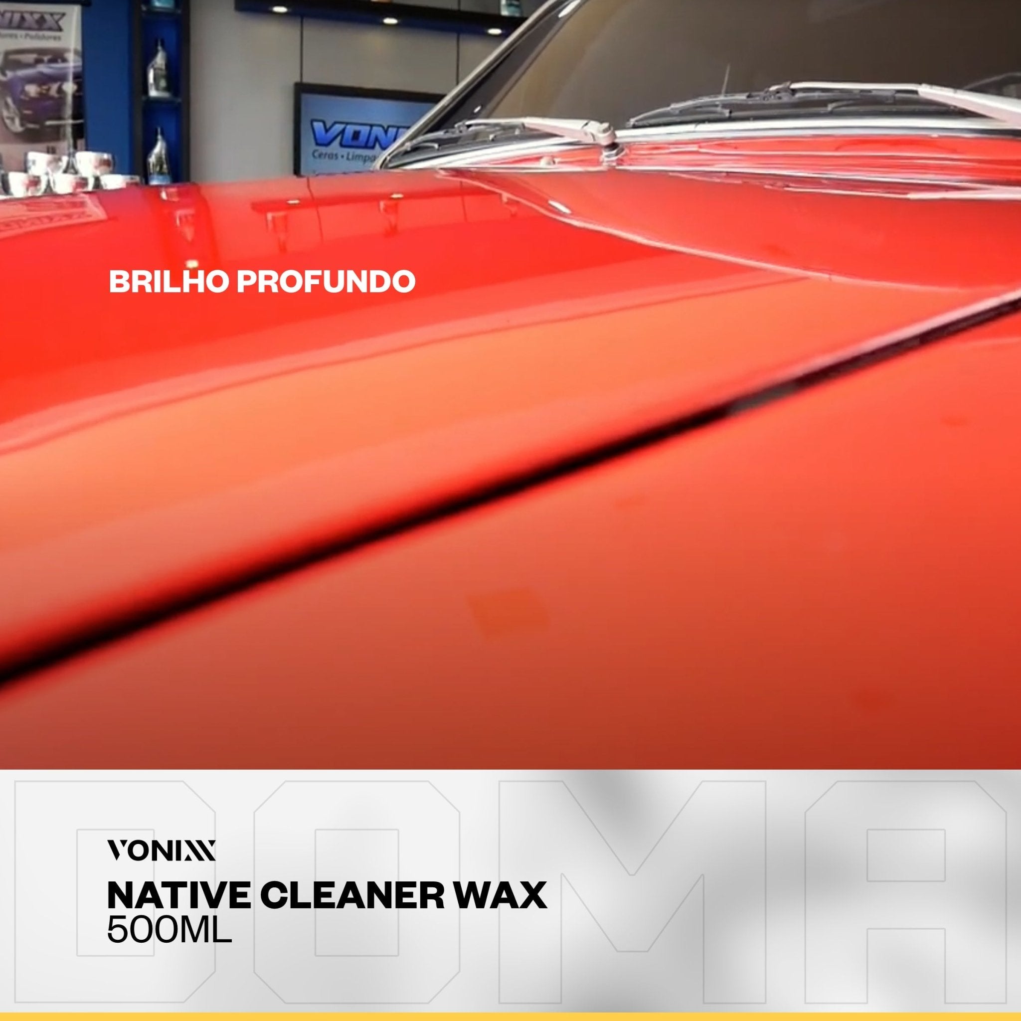 DOMA Vonixx Native Cleaner Wax 500ml Cera Líquida Auto Carnaúba - DOMA