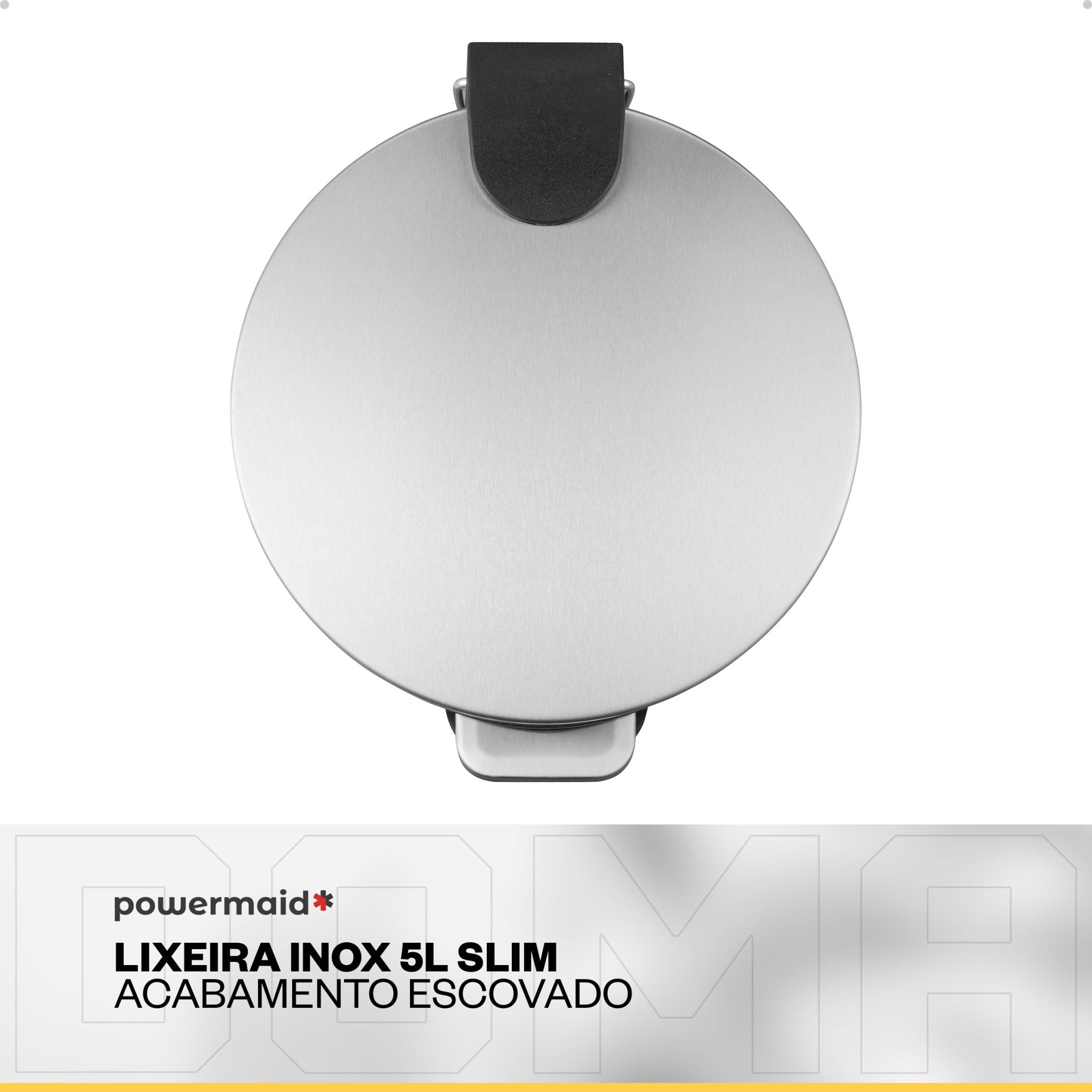 Powermaid Lixeira Slim Redonda Aço Inox Com Pedal 5 Litros - DOMA