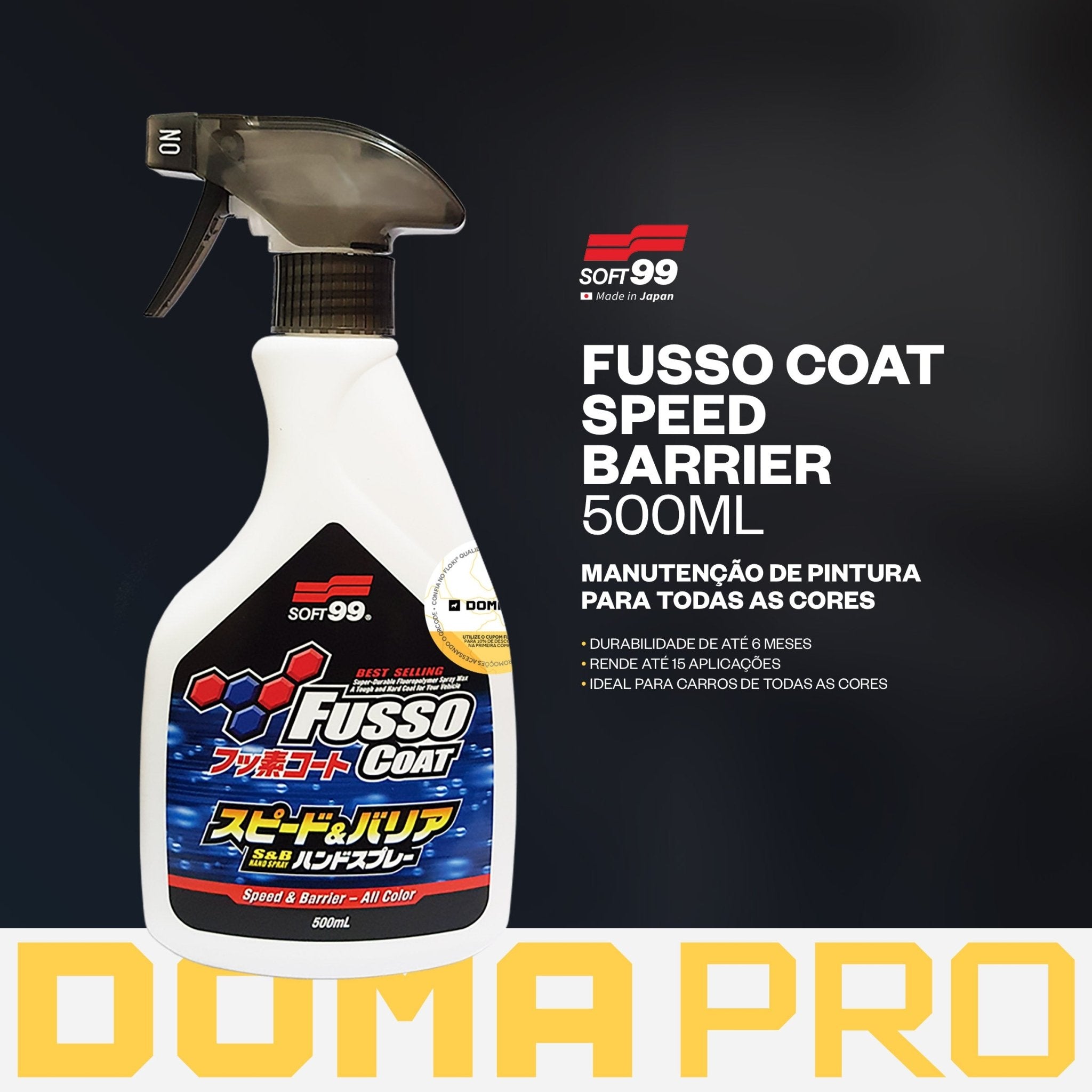 Spray Selante Manutenção de Pintura - Fusso Coat Speed Barrier 500ml - Soft99 - DOMA